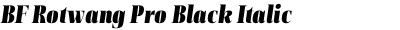 BF Rotwang Pro Black Italic
